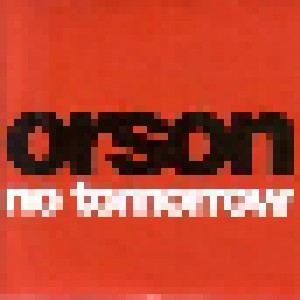 Orson: No Tomorrow (Promo-Single-CD) - Bild 1