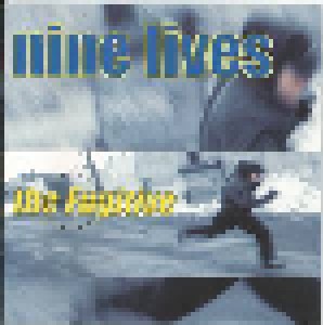 Nine Lives: The Fugitive (CD) - Bild 1