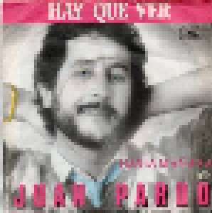 Juan Pardo: Hay Que Ver (7") - Bild 2