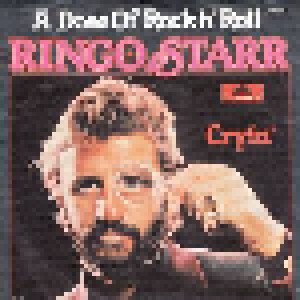 Ringo Starr: A Dose Of Rock'n'roll (7") - Bild 1
