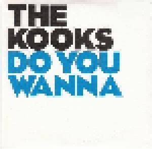 The Kooks: Do You Wanna (Promo-Single-CD) - Bild 1