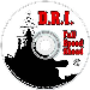D.R.I.: Full Speed Ahead (CD) - Bild 3