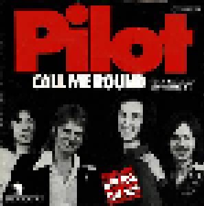Pilot: Call Me Round (7") - Bild 1