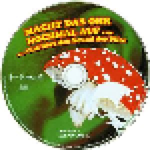 Macht Das Ohr Nochmal Auf Und Hört Den Sound Der Pilze (CD) - Bild 5