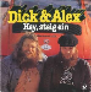 Dick & Alex: Hey, Steig Ein (7") - Bild 1
