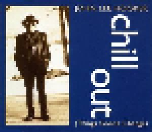 John Lee Hooker: Chill Out (Single-CD) - Bild 1