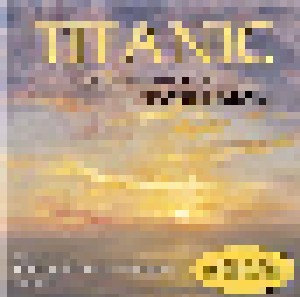 Cover - James Horner: Titanic And Other Film Scores Of James Horner