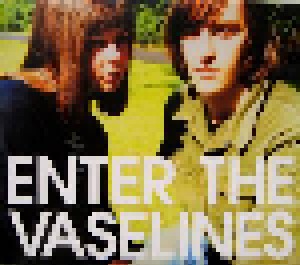 The Vaselines: Enter The Vaselines (2-CD) - Bild 1