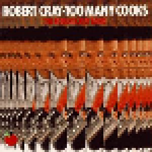 The Robert Cray Band: Too Many Cooks (LP) - Bild 1