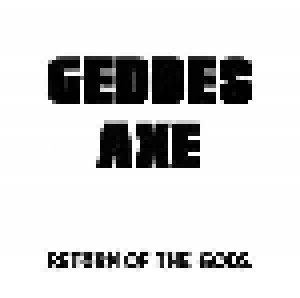 Geddes Axe: Return Of The Gods (7") - Bild 1