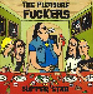 The Pleasure Fuckers: Supper Star (LP) - Bild 1