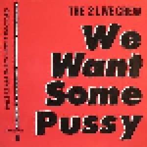 2 Live Crew: We Want Some Pussy (12") - Bild 1