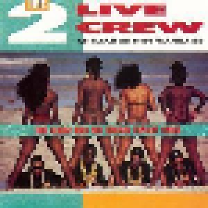 2 Live Crew: As Clean As They Wanna Be (LP) - Bild 1