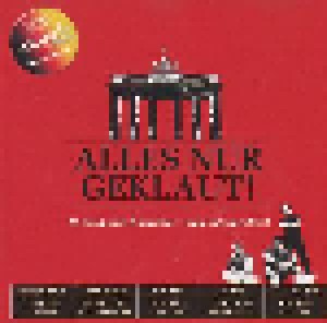 Cover - Dirk Darmstaedter & Bernd Begemann: Sounds By Rolling Stone - Vol. [007] - 2009-04 - Deutschland / Alles Nur Geklaut