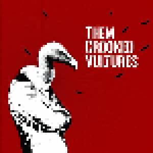 Cover - Them Crooked Vultures: Them Crooked Vultures