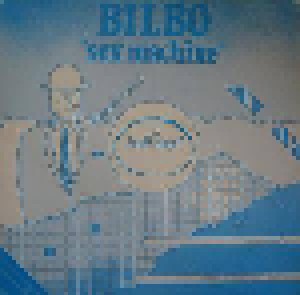Cover - Bilbo: Sex Machine