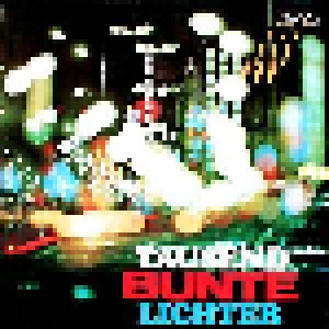 Cover - Günter Gollasch Orchester: Tausend Bunte Lichter