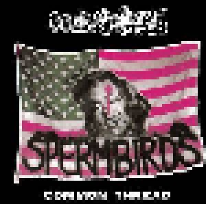 Spermbirds: Common Thread (CD) - Bild 1