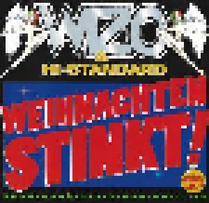 WIZO + Hi-Standard: Weihnachten Stinkt! (Split-Mini-CD / EP) - Bild 1