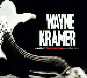 Wayne Kramer: Dangerous Madness (CD) - Bild 1
