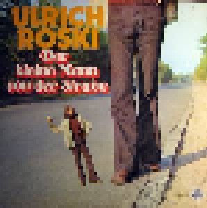 Cover - Ulrich Roski: Kleine Mann Von Der Straße, Der