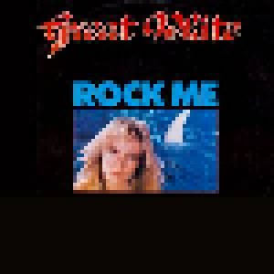 Great White: Rock Me (12") - Bild 1
