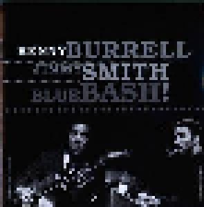 Kenny Burrell & Jimmy Smith: Blue Bash! (CD) - Bild 6