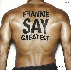 Frankie Goes To Hollywood: Frankie Say Greatest (2-CD) - Bild 6