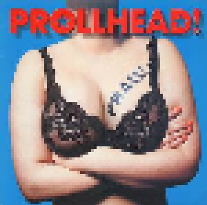 Prollhead!: Prall! (LP) - Bild 1