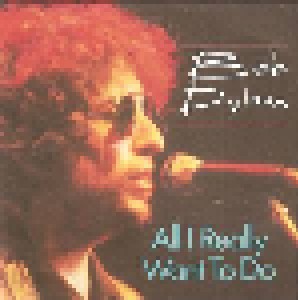 Bob Dylan: All I Really Want To Do (CD) - Bild 1