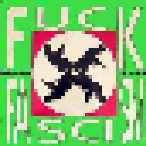 Blaggers ITA: Fuck Fascism - Fuck Capitalism - Society's Fucked - Cover