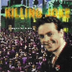 Killing Joke: ...No Way Out But Forward Go (2-CD) - Bild 1
