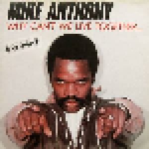 Mike Anthony: Why Can't We Live Together (12") - Bild 1