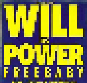 Will To Power: Freebaby EP (12") - Bild 1
