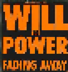 Will To Power: Fading Away (12") - Bild 1