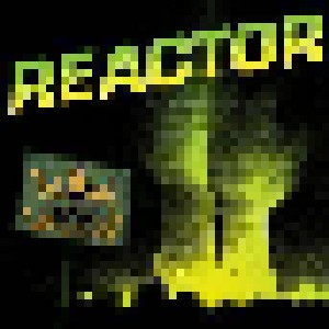 Reactor: The Real World (CD) - Bild 1