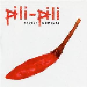 Pili-Pili: Stolen Moments (CD) - Bild 1