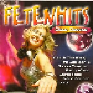 Fetenhits Disco Classics (CD) - Bild 1