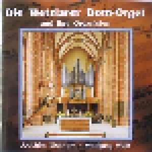 Die Wetzlarer Dom-Orgel Und Ihre Organisten (CD) - Bild 1