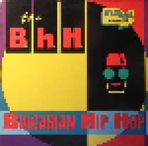 The B.H.H. With Ardath Bey: Bulgarian Hip Hop (12") - Bild 1