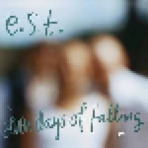 Cover - Esbjörn Svensson Trio: Seven Days Of Falling