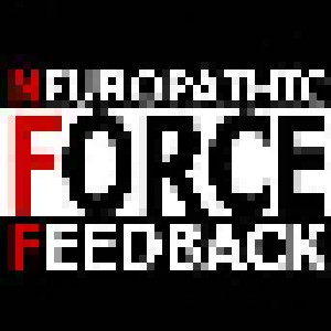 Cover - Neuropathic Force Feedback: Experiment IV