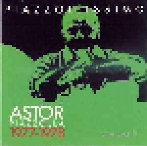 Cover - Astor Piazzolla: Piazzollissimo Volume 2: 1977-1978