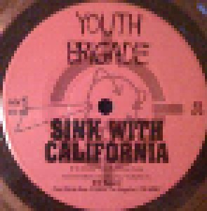 Youth Brigade: Sink With California (7") - Bild 3