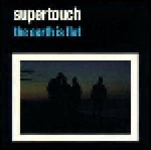 Supertouch: The Earth Is Flat (LP) - Bild 1