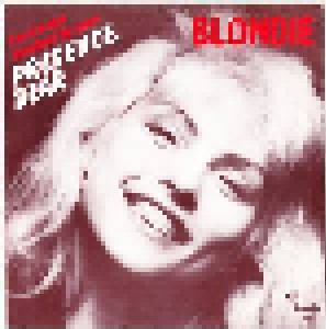 Blondie: I'm Always Touched By Your Presence Dear (7") - Bild 2