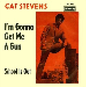 Cat Stevens: I'm Gonna Get Me A Gun (7") - Bild 1