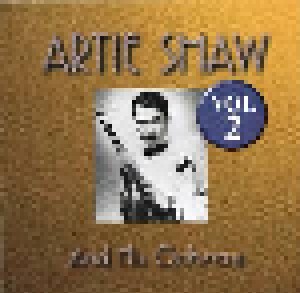 Cover - Artie Shaw: Artie Shaw And His Orchestra Vol.2 1938-1945