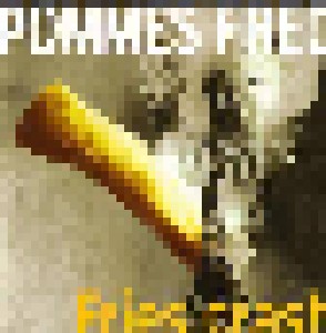 Cover - Pommes Fred: Fries Crash