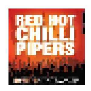 Red Hot Chilli Pipers: Bagrock To The Masses (CD) - Bild 1